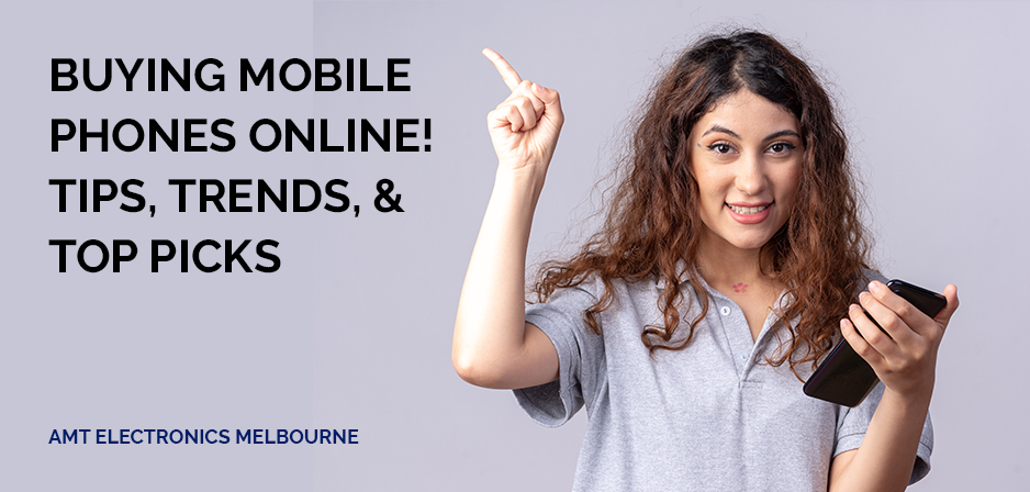 Tips on Buying Mobile Phones Online